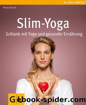 Slim-Yoga by Petra Orzech