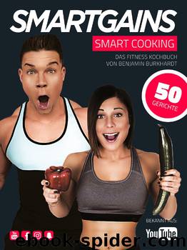 Smartgains: Smart Cooking by Von Benjamin Burkhardt