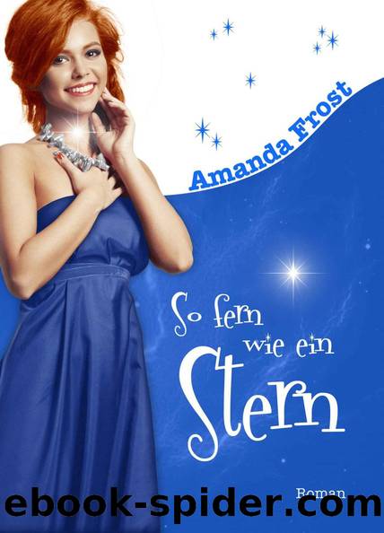 So fern wie ein Stern by Amanda Frost