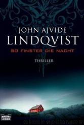 So finster die Nacht by John Ajvide Lindqvist