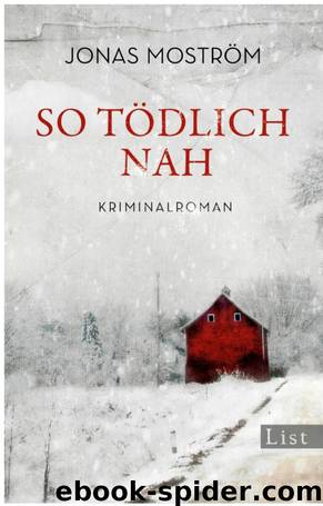 So tödlich nah by Jonas Moström