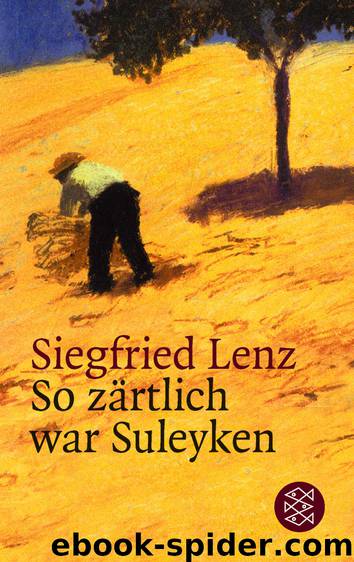 So zärtlich war Suleyken by Siegfried Lenz