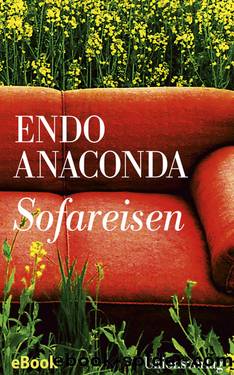 Sofareisen by Endo Anaconda