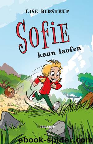 Sofie #1: Sofie kann laufen by Lise Bidstrup