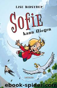 Sofie #3: Sofie kann fliegen by Lise Bidstrup