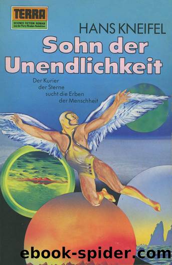 Sohn der Unendlichkeit by Hans Kneifel