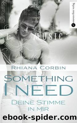 Something I need by Rhiana Corbin