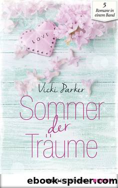 Sommer der Träume by Vicki Parker