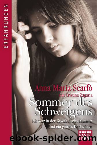 Sommer des Schweigens by Anna Maria Scarfò