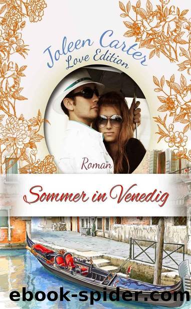 Sommer in Venedig by Joleen Carter