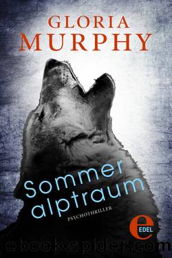 Sommeralptraum by Gloria Murphy