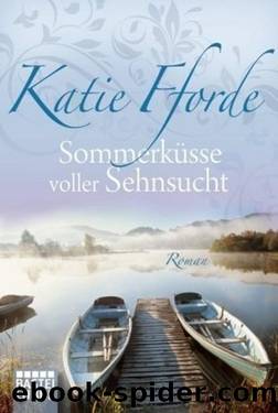 Sommerküsse voller Sehnsucht by Katie Fforde