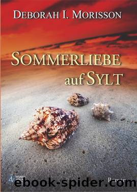 Sommerliebe auf Sylt by Deborah I. Morisson