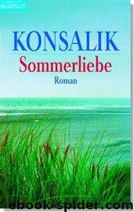 Sommerliebe by Heinz G. Konsalik