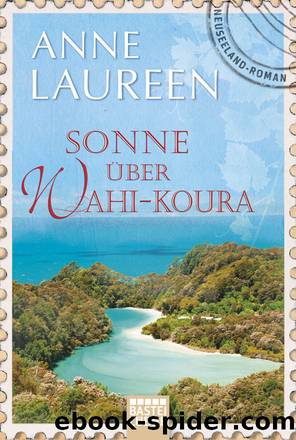 Sonne über Wahi-Koura by Anne Laureen