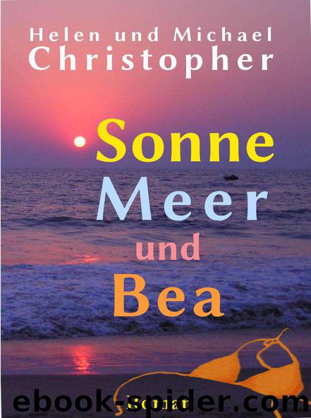 Sonne, Meer und Bea (German Edition) by Christopher Helen