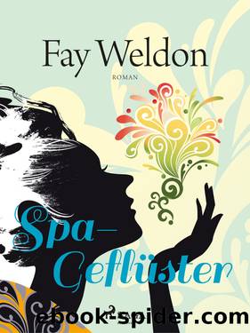 Spa-Geflüster by Fay Weldon