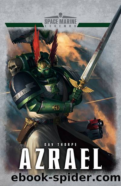 Space Marine Legends: Azrael by Gav Thorpe