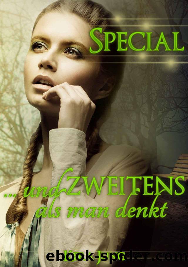 Special zu ... und Zweitens, als man denkt (German Edition) by Kera Jung