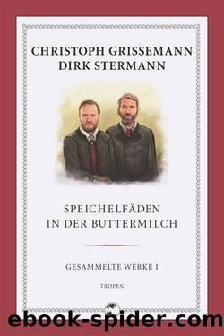 Speichelfaeden in der Buttermilch by Dirk Stermann & Christoph Grissemann