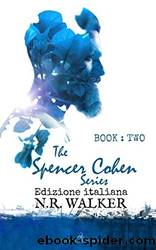 Spencer Cohen 2 by N. R. Walker