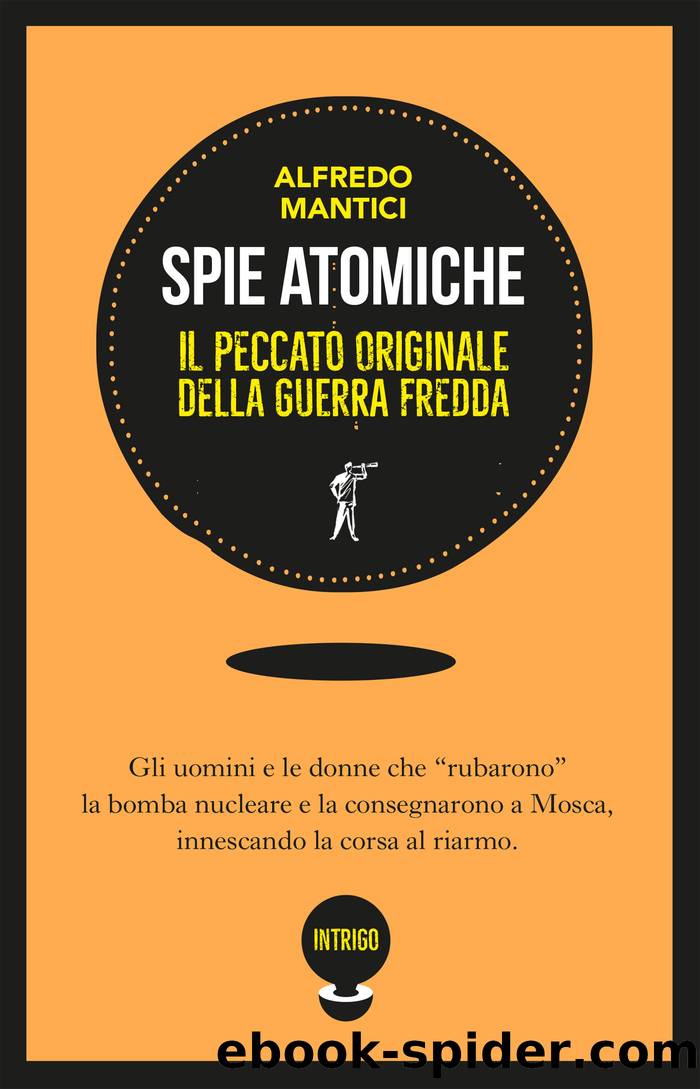 Spie atomiche by Alfredo Mantici