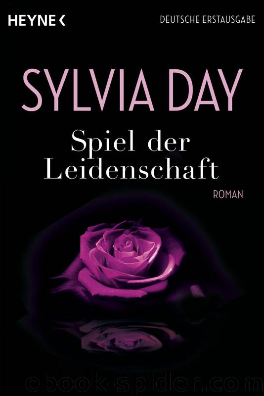 Spiel der Leidenschaft by Sylvia Day