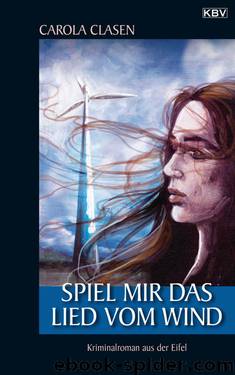 Spiel mir das Lied vom Wind by Carola Clasen (autor) & Cornelia Dörr (sprecher)