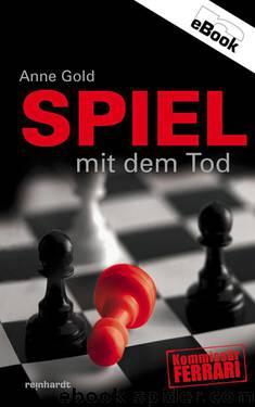 Spiel mit dem Tod (German Edition) by Gold Anne