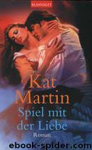 Spiel mit der Liebe by Kat Martin