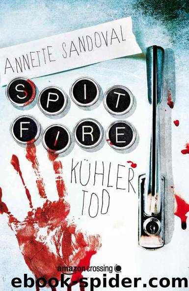 Spitfire: Kühler Tod by Sandoval Annette