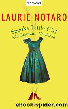 Spooky Little Girl Ein Geist zum Verlieben by Notaro Laurie