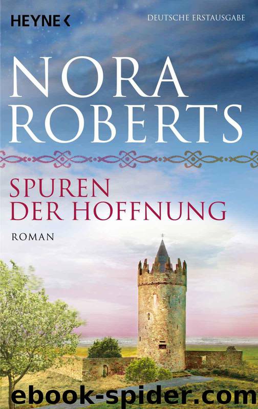 Spuren der Hoffnung by Nora Roberts