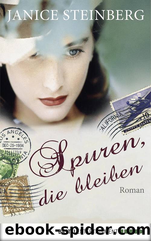 Spuren, die bleiben: Roman by Janice Steinberg & Edith Beleites