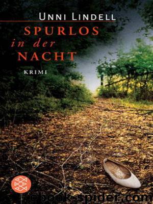 Spurlos in der Nacht by Unni Lindell