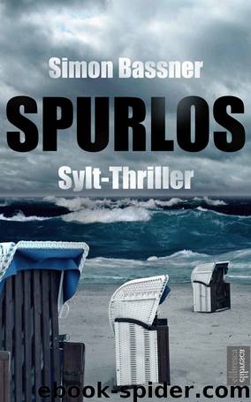 Spurlos: Sylt-Thriller (German Edition) by Bassner Simon