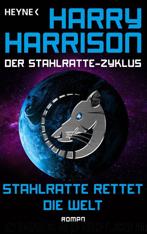 Stahlratte rettet die Welt by Harrison Harry