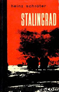 Stalingrad by Schröter Heinz