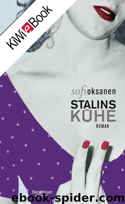 Stalins Kühe by Oksanen Sofi