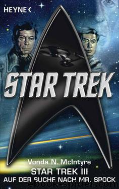 Star Trek III: Auf der Suche nach Mr. Spock: Roman (German Edition) by McIntyre Vonda N