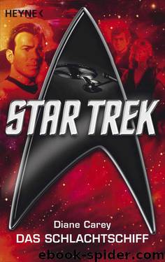 Star Trek: Das Schlachtschiff: Roman (German Edition) by Carey Diane