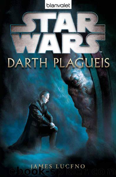 Star Wars™ Darth Plagueis by James Luceno