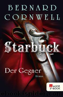 Starbuck. Der Gegner by Bernard Cornwell