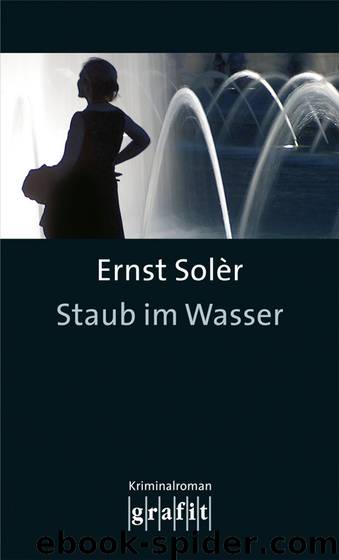 Staub im Wasser by Solèr Ernst