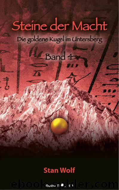 Steine der Macht - Band 4 by Stan Wolf