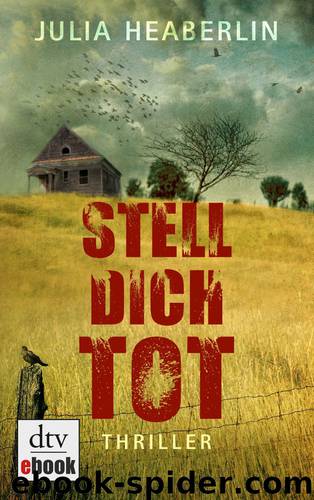 Stell dich tot by Heaberlin Julia