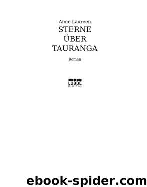 Sterne über Tauranga - Laureen, A: Sterne über Tauranga by Laureen Anne