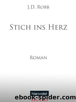 Stich ins Herz - Robb, J: Stich ins Herz - Origin in Death (Death 21) by J. D. Robb