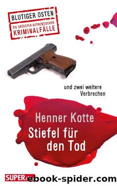 Stiefel für den Tod by Henner Kotte