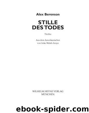 Stille Des Todes by Alex Berenson